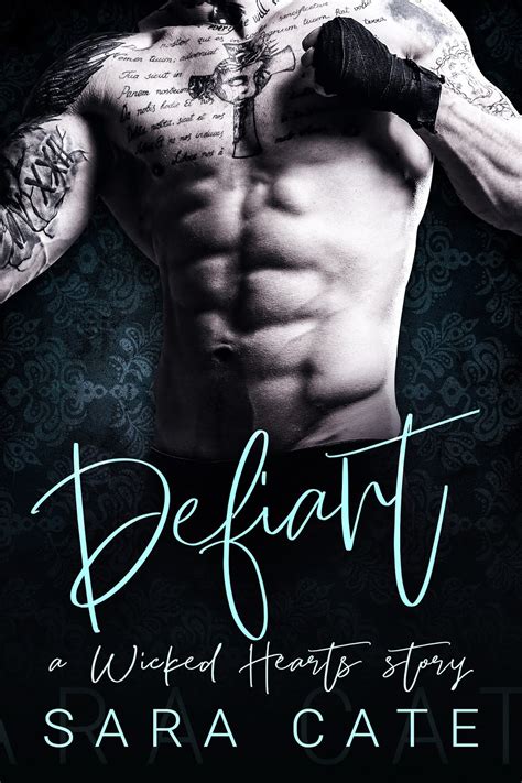 It is the third installment in the Wicked Hearts series, although each book could be read as a standalone. . Defiant sara cate